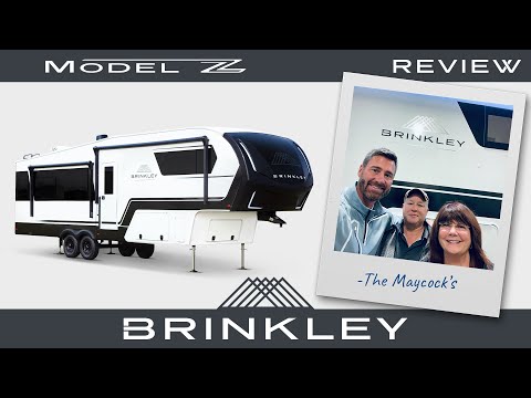 Brinkley RV Customer Reviews:  Maycock's on Model Z Fifth Wheels